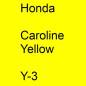 Preview: Honda, Caroline Yellow, Y-3.